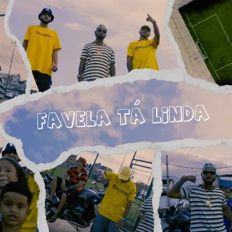 Favela Tá Linda by Mc Hugão