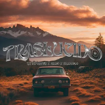 TRASLUCIDO by TMK