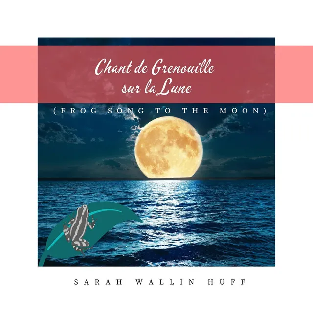 Chant de Grenouille sur la Lune