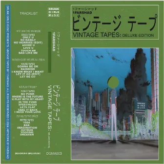 Vintage Tapes: Deluxe Edition by 1Farshad