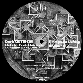 Retrograde Shifting Realities by Dark Quadrant