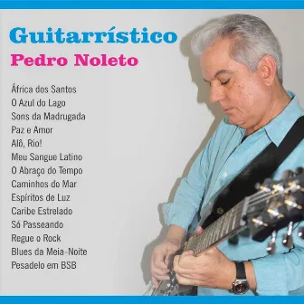 Guitarrístico by Pedro Noleto