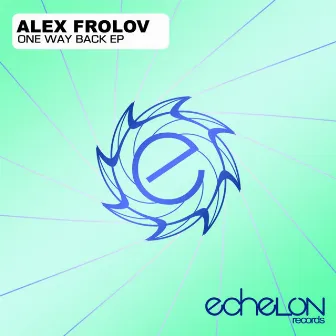 One Way Back EP by Alex Frolov