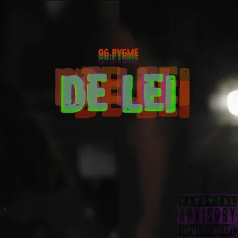 De Lei by Og.Pygme