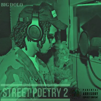 Street Poetry 2 by Big Dolo