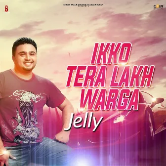 Ikko Tera Lakh Warga by Jelly