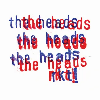 Rkt! by The Heads