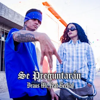 SE PREGUNTARÁN by Draus Mc