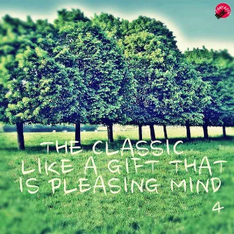 The Classic Like a Gift That is Pleasing Mind 4 by ATO