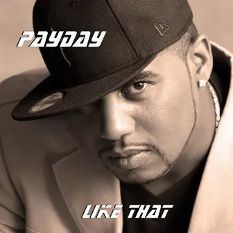 Like That - Single by PayDay