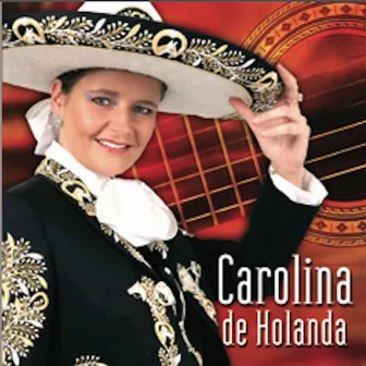 Cuando Mexico Canta by Carolina de Holanda