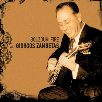 Bouzouki Fire with Giorgos Zampetas by Giorgos Zampetas