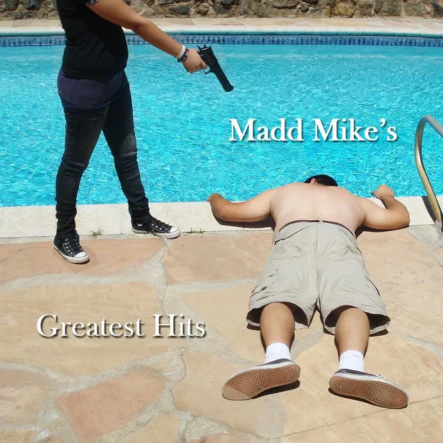 Madd Mike's Greatest Hits