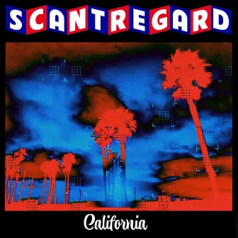 California by Scant Regard