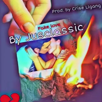 Fake Love by Jusclassic