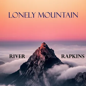 Lonely Mountain by River Rapkins