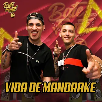 Vida de Mandrake by Mc LK