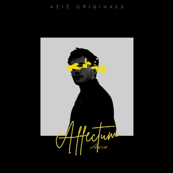 Affectum by Aziz