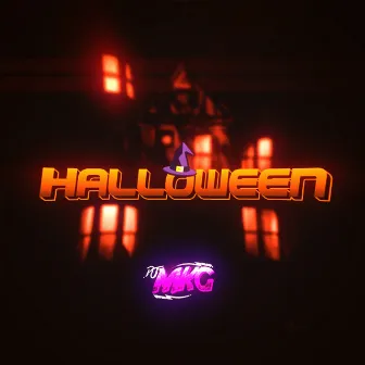 MONTAGEM HALLOWEEN - VEM MAMANDO X DA PALINHA DA CALÇINHA by DJ MKG