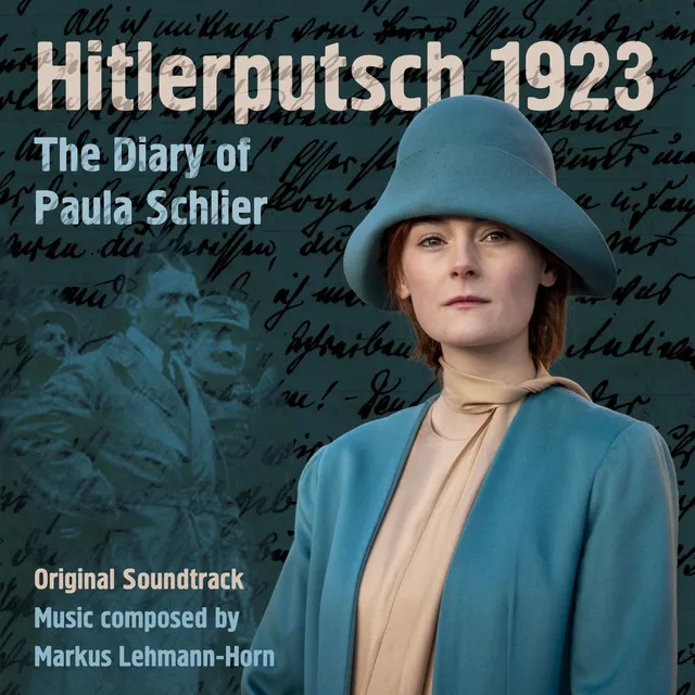 Hitlerputsch1923 - The Diary of Paula Schlier (Original Soundtrack)