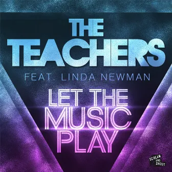 Let the Music Play by The Teachers