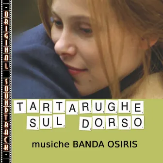 O.S.T. Tartarughe sul dorso by Banda Osiris