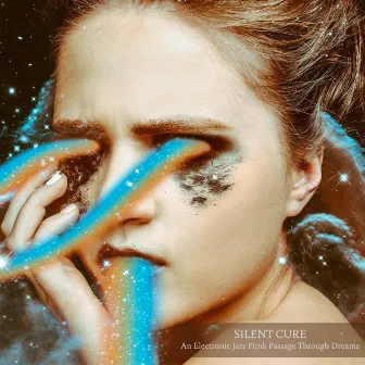 An Electronic Jazz punk Passage Through Dreams by Silent Cure