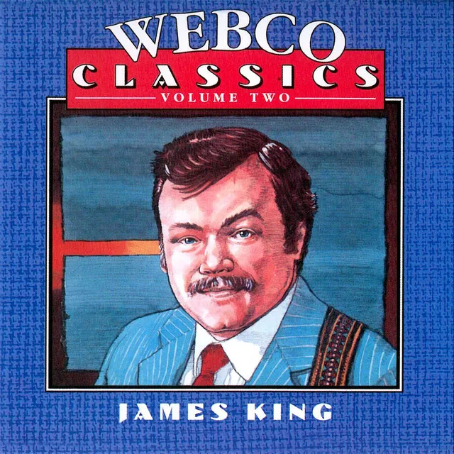 Webco Classics,Vol 2-James King