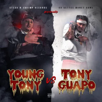 Young Tony VS Tony Guapo by Tony Guapo