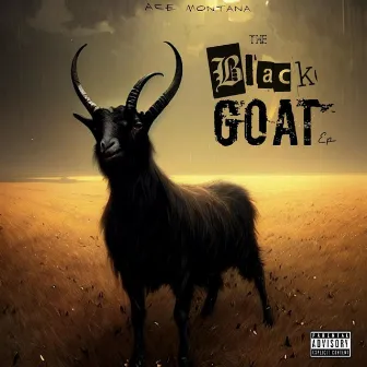 The Black Goat ep by Ace Montana