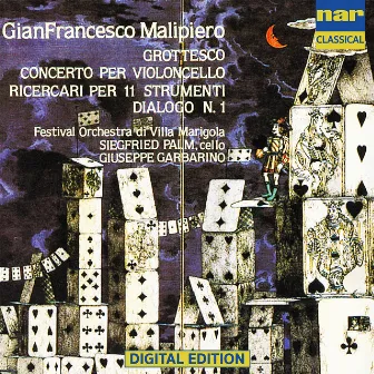 Gian Francesco Malipiero: Grottesco Per Piccola Orchestra (1917), Conecrto Per Violoncello E Orchestra (1937), Ricercari Per 11 Strumenti (1925), Dialoghi N.1 (Con Manuel De Falla In Memoriam) (1955/1956) by 