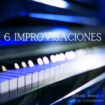 6 Improvisaciones by Ward De Vleeschhouwer