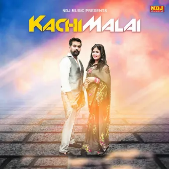 Kachi Malai by Sunita Bagri