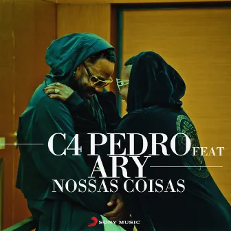 Nossas Coisas (feat. Ary) by C4 Pedro