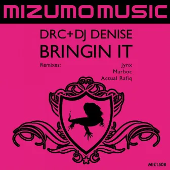 Bringin' It (Volume 2) by DRC