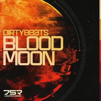 Blood Moon by Dirty Beats