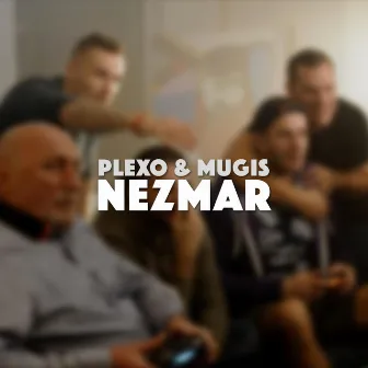 Nezmar by Plexo