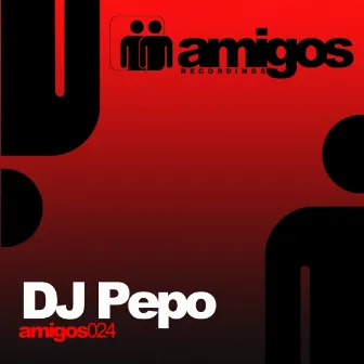 Amigos 024 DJ Pepo by DJ Pepo