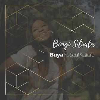 Buya by Bongi Silinda