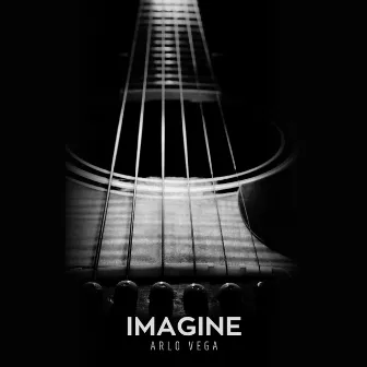 Imagine (Arr. for Guitar) by Arlo Vega