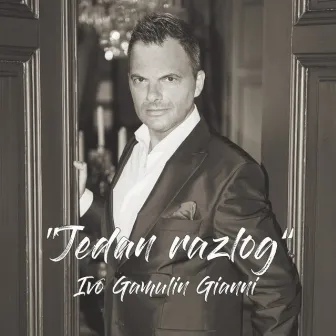 Jedan Razlog by Ivo Gamulin Gianni