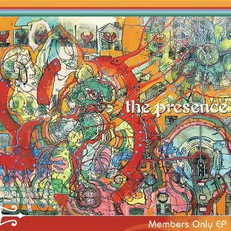 Members Only EP by The Presence