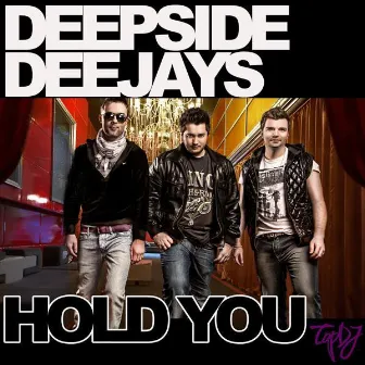 Hold You by Deepside Deejays