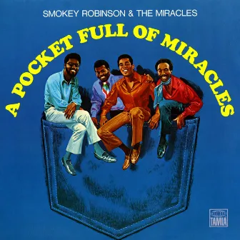 A Pocket Full Of Miracles by Smokey Robinson & The Miracles