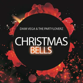 Christmas Bells by The Partyloverz