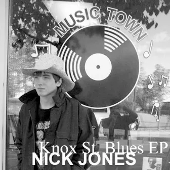 Knox St. Blues EP by Nick Jones