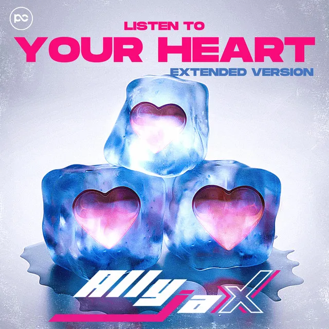 Listen to Your Heart - Extended Mix