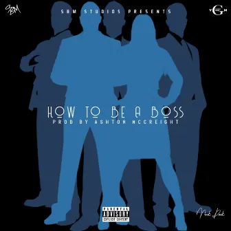 How to be a Boss by Mook Dook