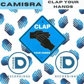 Clap your Hands by Camisra