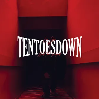 TENTOESDOWN by Leo Lotus